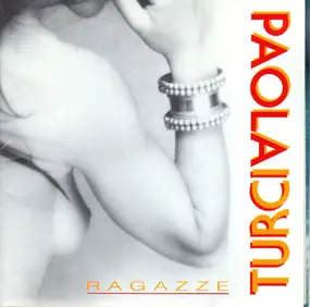 Paola Turci - Ragazze