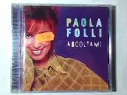 Paola Folli - Ascoltami