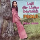 7'' - Paola - Laß Die Liebe Besteh'n