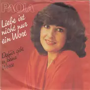 Paola - Liebe Ist Nicht Nur Ein Wort