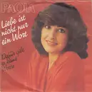 7inch Vinyl Single - Paola - Liebe Ist Nicht Nur Ein Wort
