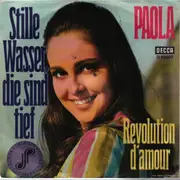 7inch Vinyl Single - Paola - Stille Wasser, Die Sind Tief