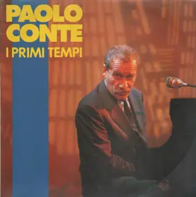 Paolo Conte - I Primi Tempi