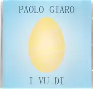 Paolo Giaro - I Vu Di