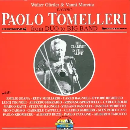 Paolo Tomelleri - The Clarinet Is Still Alive