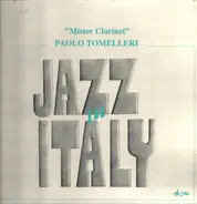 Paolo Tomelleri - " Mister Clarinet "