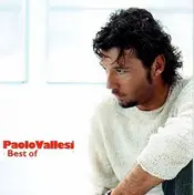 Paolo Vallesi - Best Of