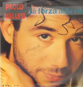 Paolo Vallesi - La Forza Della Vita