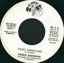 7inch Vinyl Single - Paolo Barabani / D.D. Sound - Fumo Americano / Burning Love