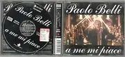 CD Single - Paolo Belli - A Me Mi Piace