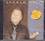 Paolo Belli - Sorridi.......E Va Avanti