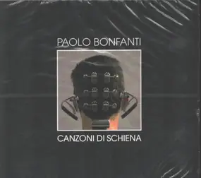 Paolo Bonfanti - Canzoni Di Schiena