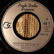 7inch Vinyl Single - Paolo Della Sciucca - Amore Mio Mon Bijou