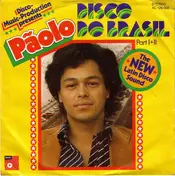 Paolo - Disco Do Brasil (Part I + II)