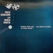 Paolo Fedreghini - Spread Your Love / Blu Night In Africa