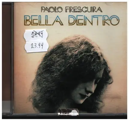 Paolo Frescura - Bella Dentro