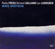 CD - Paolo Fresu , Richard Galliano , Jan Lundgren - Mare Nostrum - Slipcase