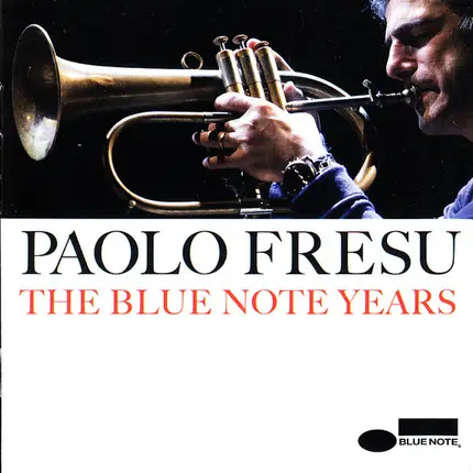 Paolo Fresu - The Blue Note Years