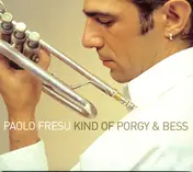 Paolo Fresu - Kind Of Porgy & Bess