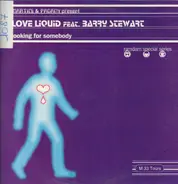 Paolo Martini & Pagany Present: Love Liquid Feat. Barry Stewart - Looking For Somebody