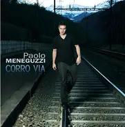 Paolo Meneguzzi - Corro Via