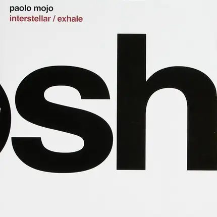 Paolo Mojo - Interstellar / Exhale
