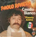 7inch Vinyl Single - Paolo Riviera - Cavallo Bianco