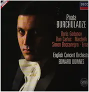 Paata Burchuladze / English Concert / Edward Downes - Boris Godunov • Don Carlos • Macbeth • Simon Boccanegra • Ernani