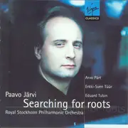 CD - Paavo Järvi , Kungliga Filharmonikerna - Arvo Pärt , Erkki-Sven Tüür , Eduard Tubin - Searching For Roots