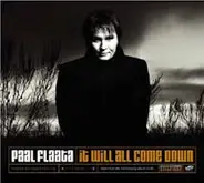 Paal Flaata - It Will All Come Down