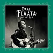 Paal Flaata - Love And Rain - The..