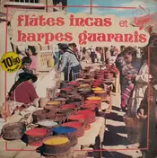 Los Pampas - Flûtes Incas Et Harpes Guaranis
