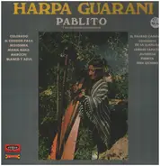 Pablito Y Sus Trovadores Paraguayos - Harpa Guarani