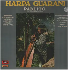 Pablito Y Sus Trovadores Paraguayos - Harpa Guarani