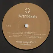 Pablo Bolivar - Recall Remixes Part 2
