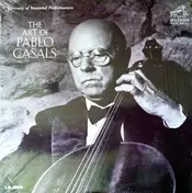 Pablo Casals - The Art of Pablo Casals