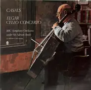 Pablo Casals - Elgar Cello Concerto (Sir Adrian Boult)