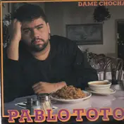 Pablo Toto - Dame Chocha