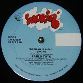 Pablo Toto - Batman Is A Fag