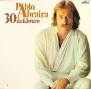 LP - Pablo Abraira - 30 De Febrero