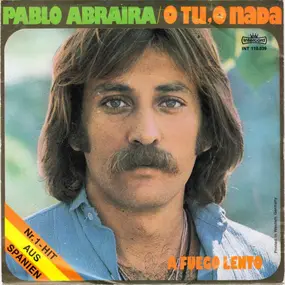 Pablo Abraira - O Tu, O Nada