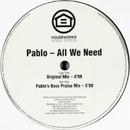 Pablo - All We Need