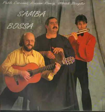 Pablo Cárcamo , Hossam Ramzy , Ulrich Stiegler - Samba Bossa