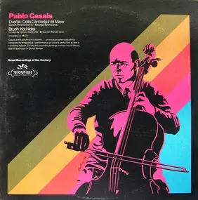 Antonin Dvorak - Cello Concerto In B Minor / Kol Nidrei