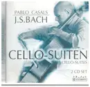 Double CD - Johann Sebastian Bach / Pablo Casals - Cello Suites