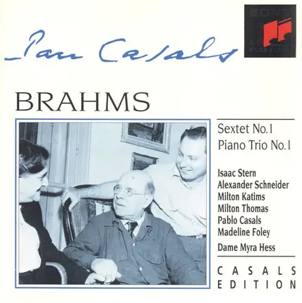Pablo Casals , Johannes Brahms - Sextet No. 1 / Piano Trio No. 1