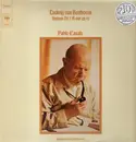 LP - Pablo Casals , Ludwig van Beethoven , Marlboro Festival Orchestra - Sinfonie Nr. 7 A-Dur Op. 92