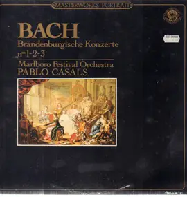 J. S. Bach - Brandenburgische Konzerte nos 1-2-3