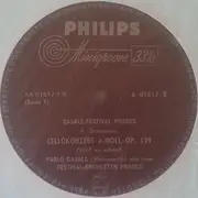 10'' - Pablo Casals - Schumann Concerto In A Minor For 'Cello And Orchestra Op.129