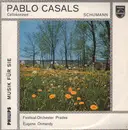 10'' - Pablo Casals , Robert Schumann , Prades Festival Orchestra , Eugene Ormandy - Cellokonzert